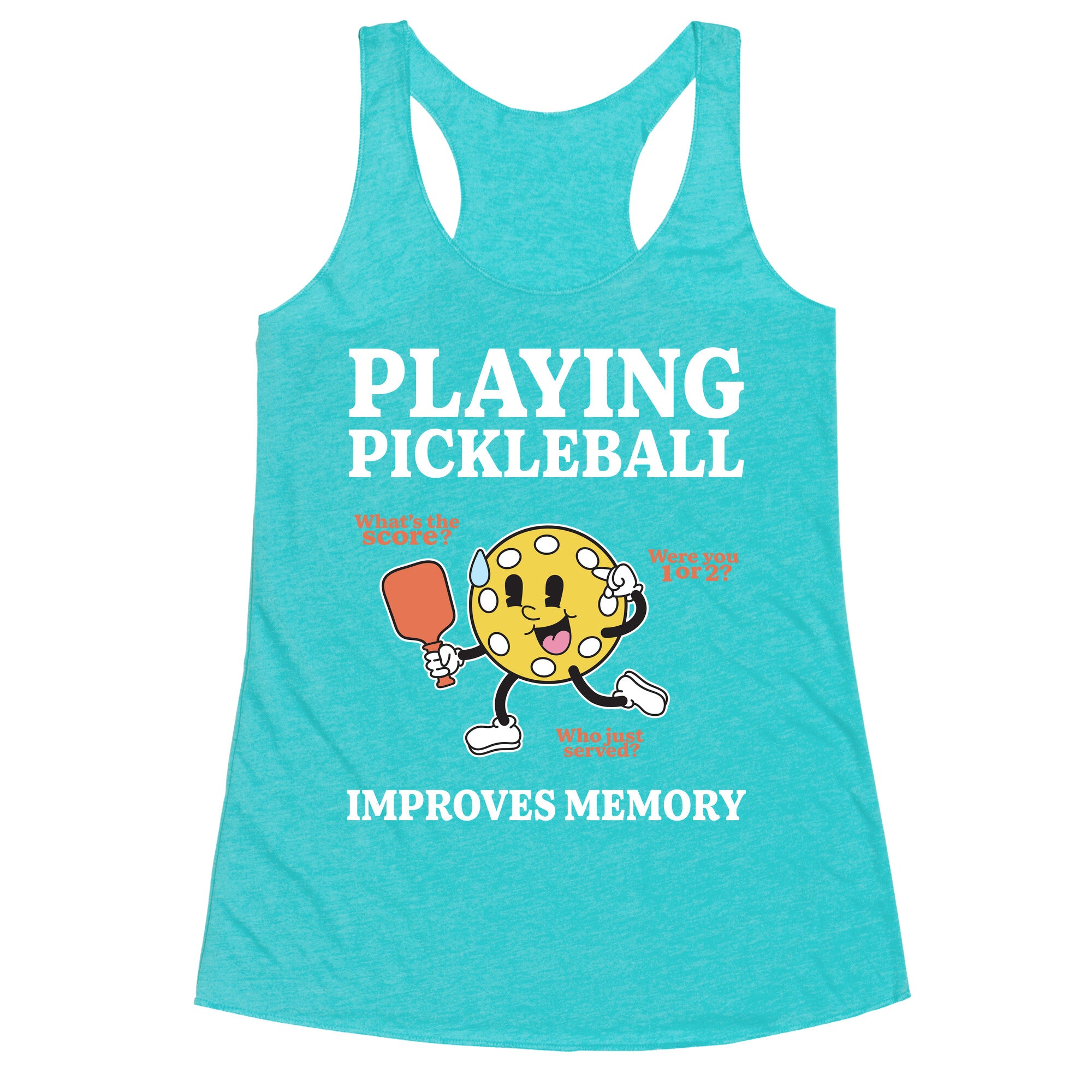 Playing Pickleball Improves Memory Racerback Tank